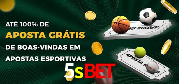5sbet Ate 100% de Aposta Gratis